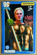AQUAMAN #7 DC COMICS 2025 SIGNED/REMARKED MARK SPEARS VARIANT 1ST SIGNED NM