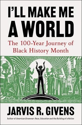 Ill Make Me a World The 100Yea - GOOD