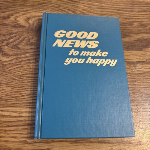 Good News to Make you Happy HC Watchtower Bible and Tract Society 1st ed. 1976