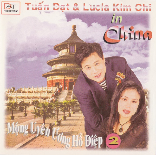 Tuan Dat & Lucia Kim Chi In China: Mong Uyen Uong Ho Diep 2 MUSIC