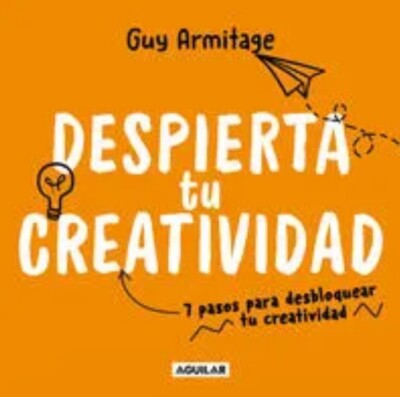 Despierta tu creatividad By Guy Armitage Spanish Book Brand New