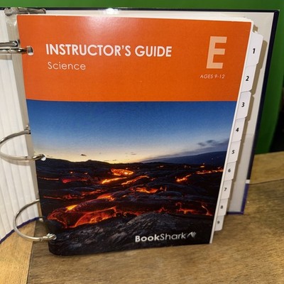 BookShark Instructor s Guide History, Science, Language Arts, Level E, Ages 9-12