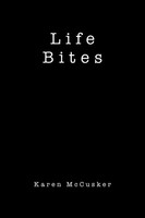 Life Bites Karen Mccusker Taschenbuch Kartoniert / Broschiert Englisch 2015