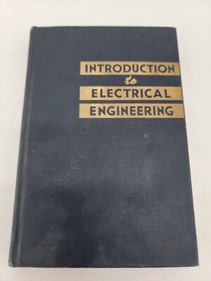Vintage Introduction To Electrical Engineering Robert Page Ward HC 1949 2nd Prin