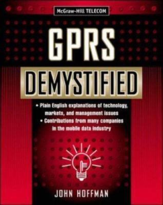 Gprs Demystified by Hoffman, John