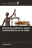 Sreewin K V | Activismo Judicial Y Casos EmblemáTicos En La India | Taschenbuch