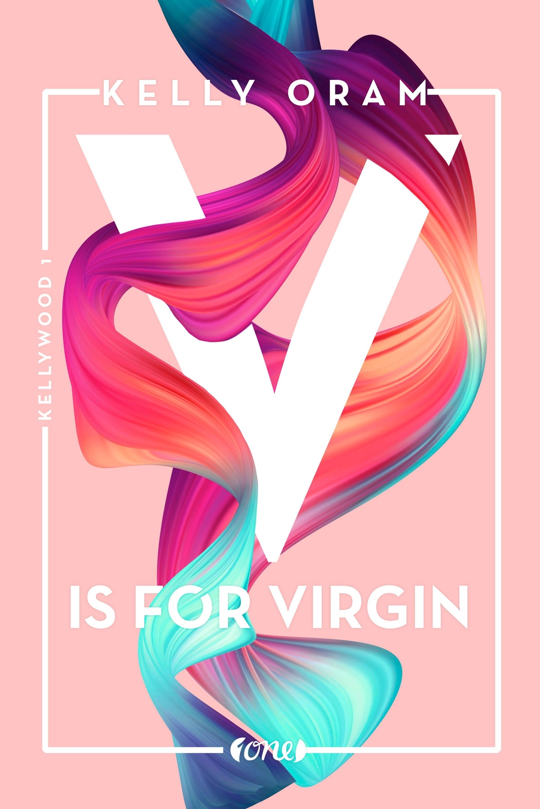 Thumbnail - V Is For Virgin. Kellywood-dilogie 1, Kelly Oram
