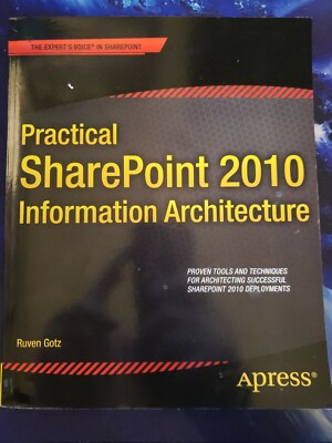 Practical SharePoint 2010 Information Architecture