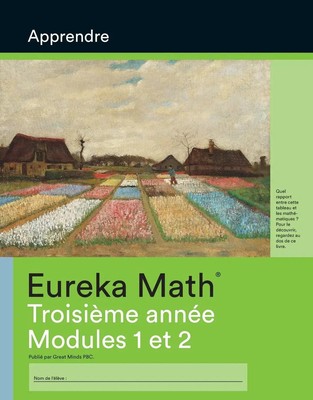 French - Eureka Math Grade 3 Learn Workbook #1 (Modules 1-2) | Great Minds