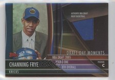 2005 Topps Big Game Draft Day Moments Basketball 1/75 Channing Frye #DDB-CF gb9