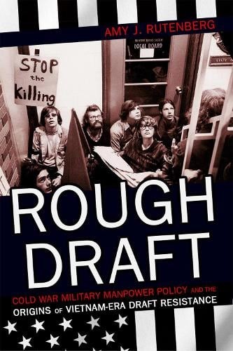 Rough Draft – Cold War Military Manpower Policy and the Origins of Vietnam–Era …
