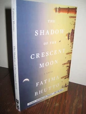 Shadow of Crescent Moon Fatima Bhutto Uncorrected Proof Advance First Edition