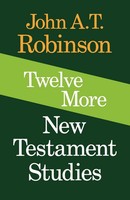 Twelve More New Testament Studies | John A. T. Robinson | Taschenbuch | Englisch
