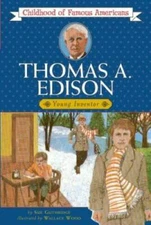 Thomas Edison: Young Inventor (Childhood of Famous Americans) - Paperback - GOOD