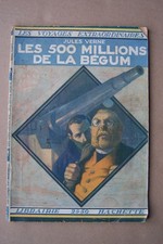 Jules Verne - Les 500 Millions de la Bégum - 1923