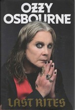 Last Rites: Never-before-told Stories - Ozzy Osbourne, Chris Ayres - Good - H...