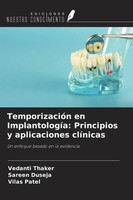 TemporizacióN En ImplantologíA: Principios Y Aplicaciones ClíNicas Taschenbuch
