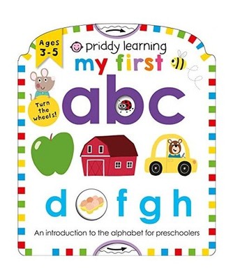 My First ABC [Priddy Learning; Ages 3-5], Priddy, Roger