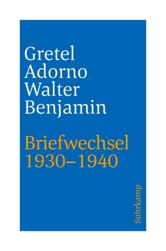 Thumbnail - Briefwechsel 1930-1940 Von Gretel Adorno, Walter Benjamin