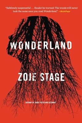 Wonderland Zoje Stage New Book 9780316458528