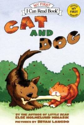 Cat and Dog (My First I Can Read) - Hardcover By Minarik, Else Holmelund - GOOD