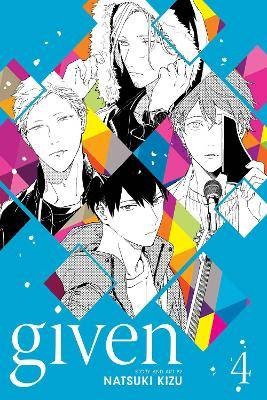 Given, Vol. 4, Natsuki Kizu,  Paperback