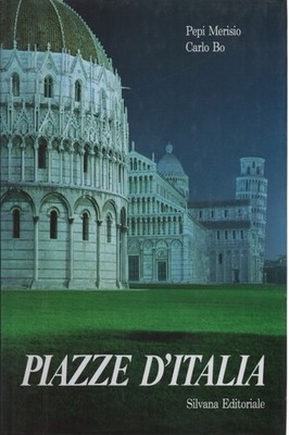 Piazze d'Italia - Pepi Merisio (Silvana Editoriale) []
