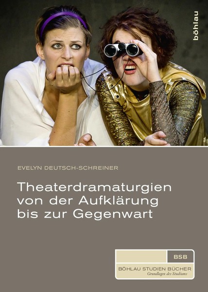 Theaterdramaturgien Von Der AufkläRung Bis Zur Gegenwart | Deutsch-Schreiner-image