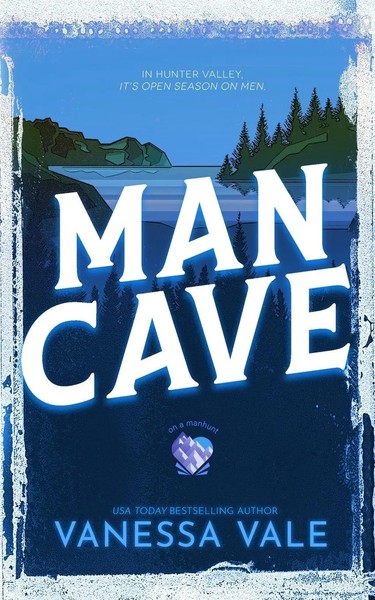 Man Cave Vanessa Vale Taschenbuch On A Manhunt Englisch 2023 Bridger Media-image