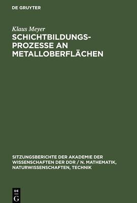 Schichtbildungsprozesse an Metalloberflächen | Buch | 9783112547694