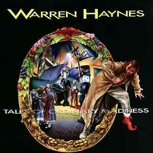 CD Warren Haynes Tales of ordinary madness Steamhammer