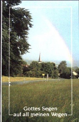 Gottes Segen auf all meinen Wegen. Milchner, Hans-Jürgen: