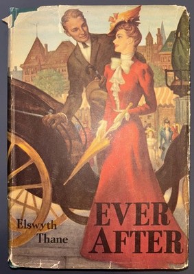 1945 Ever After by Elswyth Thane - Historical Romance Novel