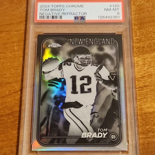 2024 Topps Chrome Football #120 Tom Brady Negative Refractor PSA 8