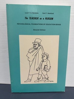 The teacher as a person, (Psychological foundations of education series)