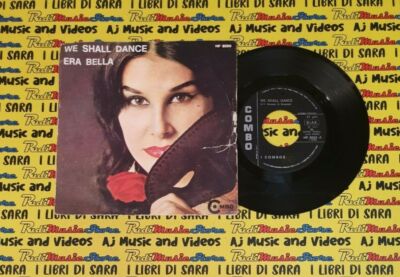 LP 45 7''I COMBOS We shall dance Era bella 1971 italy COMBO 8099 no cd mc vhs dvd