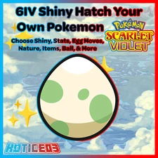 ✨Shiny 6IV Custom Egg✨ Scarlet & Violet / Choose Pokemon, Ability, Nature, +More