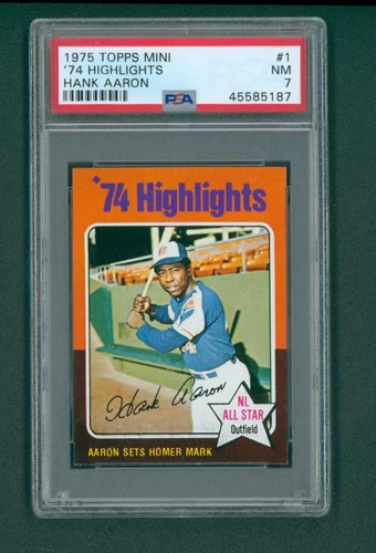 1975 Topps Mini Baseball Card - #1 '74 Highlights Hank Aaron, PSA 7 NM