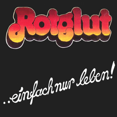 Rotglut - ..Einfach Nur Leben! (LP, Album) (Near Mint (NM or M-)) - 304843976