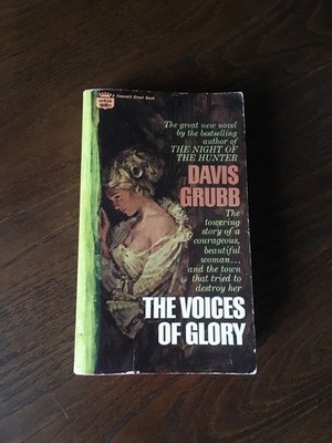 The Voices of Glory by Davis Grubb USA Paperback