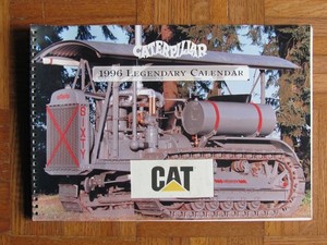 1996 CATERPILLAR LEGENDARY CALENDAR BOOK STYLE