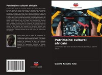 Gajere Yakubu Tula | Patrimoine Culturel Africain | Taschenbuch | FranzöSisch