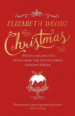 Elizabeth David's Christmas, David, Elizabeth