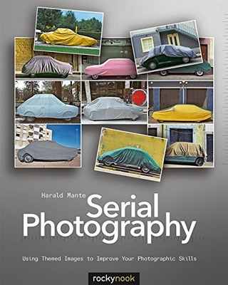 #ad #ad SERIAL PHOTOGRAPHY: USING THEMED IMAGES TO IMPROVE YOUR By Harald Mante *VG* $35.95