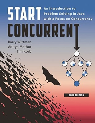 START CONCURRENT: AN INTRODUCTION TO PROBLEM SOLVING IN By Barry Wittman VG