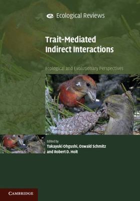 Trait-Mediated Indirect Interactions Ecological Evolutionary Pers  9781107001831