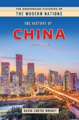 David Curtis Wright The History of China (Gebundene Ausgabe)