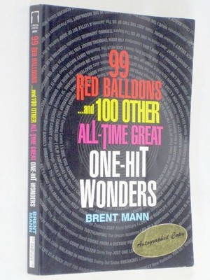 99 Red Balloons And 100 Other All-Time Great One-Hit Wonders