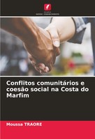 Conflitos ComunitáRios E CoesãO Social Na Costa Do Marfim Moussa Traore Buch