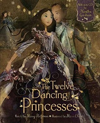 Twelve Dancing Princesses Hc W Cd Mary Hoffman